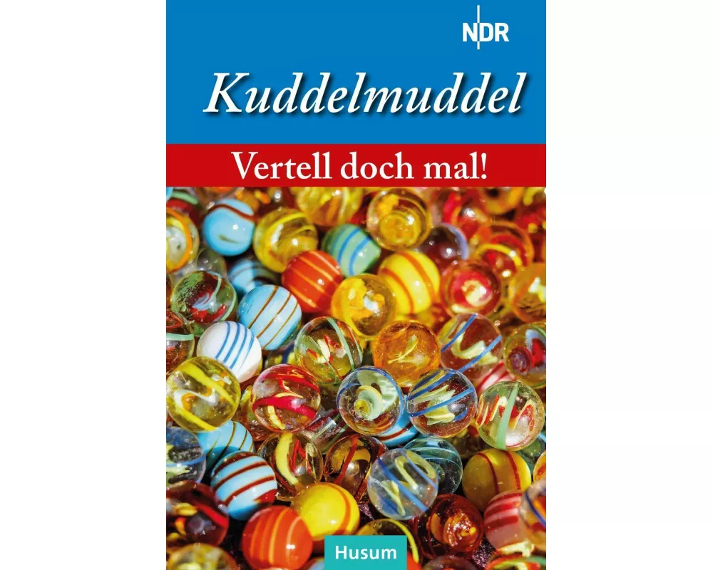 Vertell doch mal: Kuddelmuddel