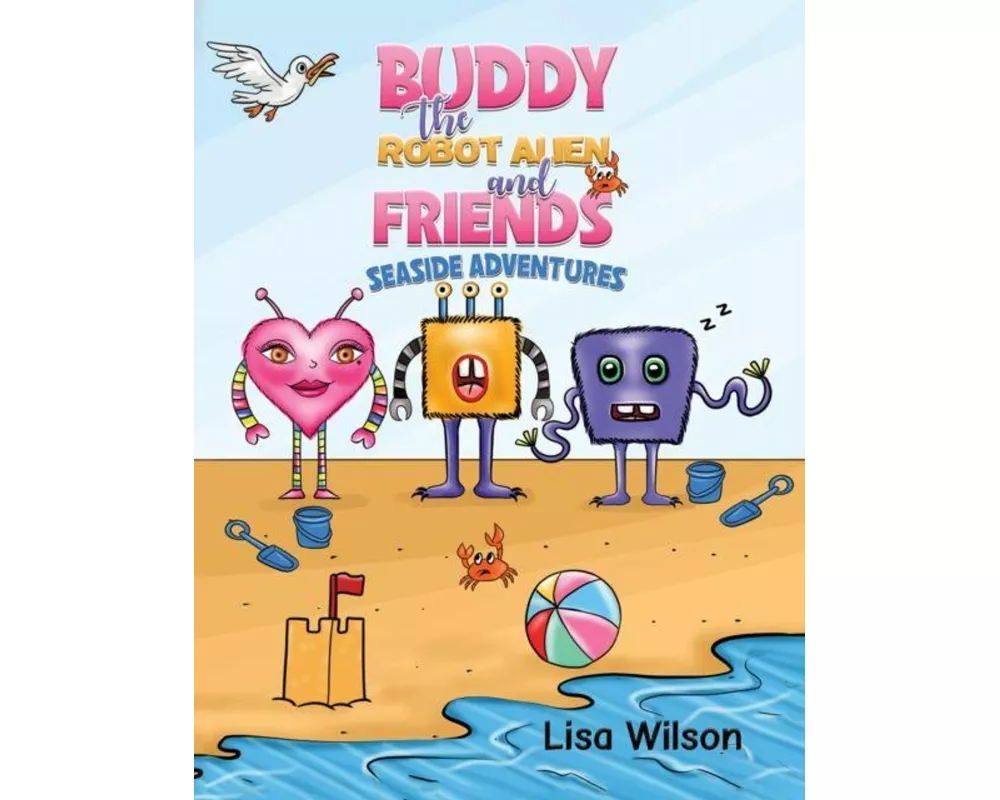 Buddy the Robot Alien and Friends: Seaside Adventures
