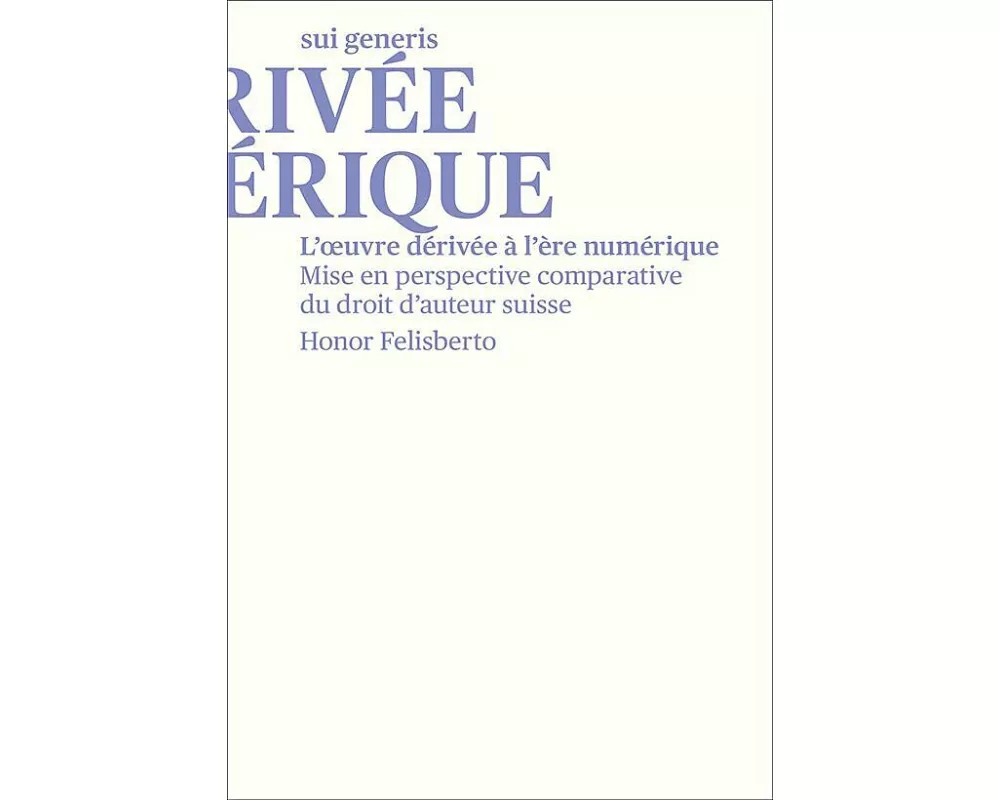 L’œuvre dérivée à l’ère numérique