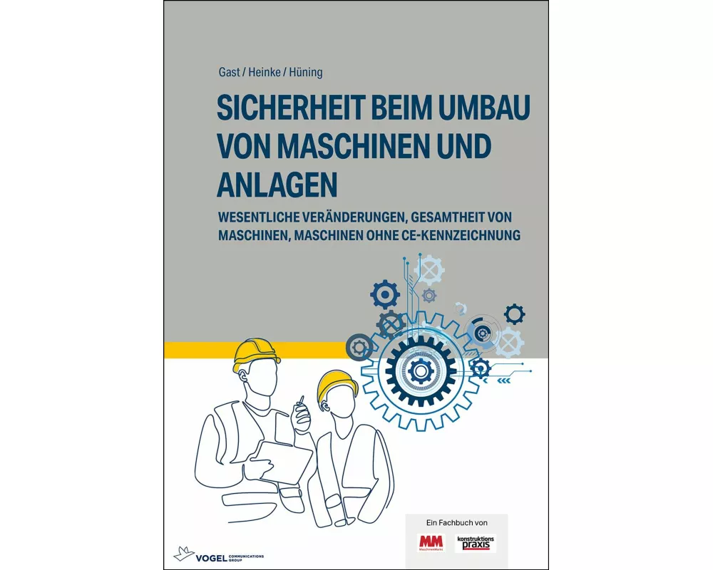 Sicherheit beim Umbau von Maschinen und Anlagen