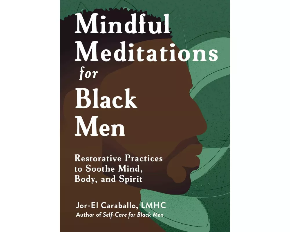 Mindful Meditations for Black Men