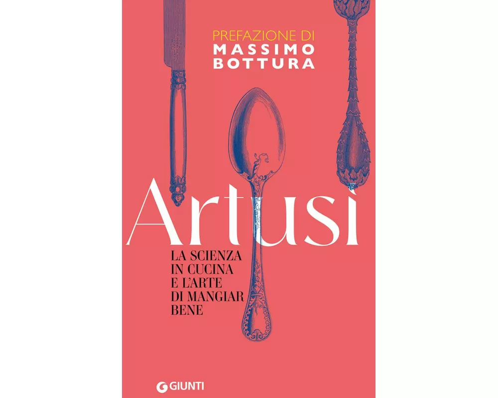 La scienza in cucina e l'arte di mangiar bene