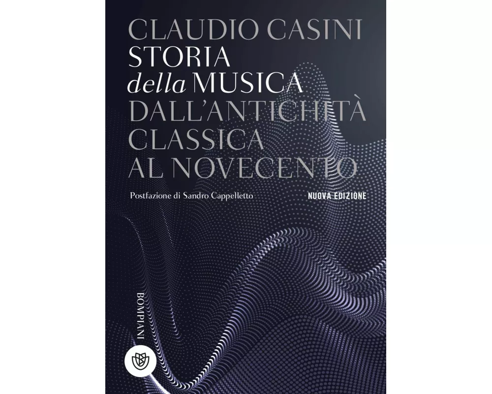 Storia della musica. Dall'antichità classica al Novecento