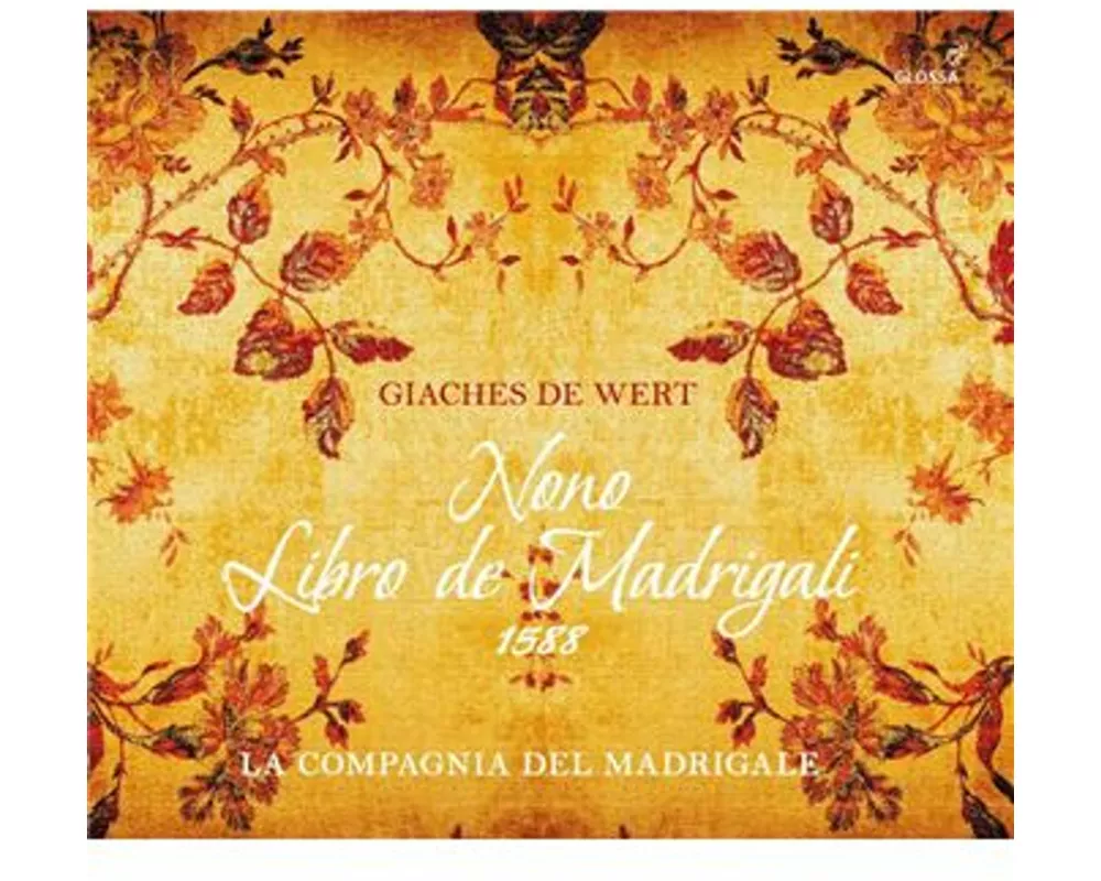 Giaches de Wert,Nono libro de madrigali