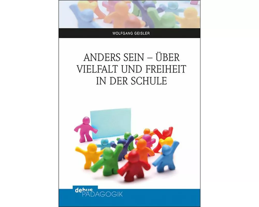 Anders sein - über Vielfalt und Freiheit in der Schule