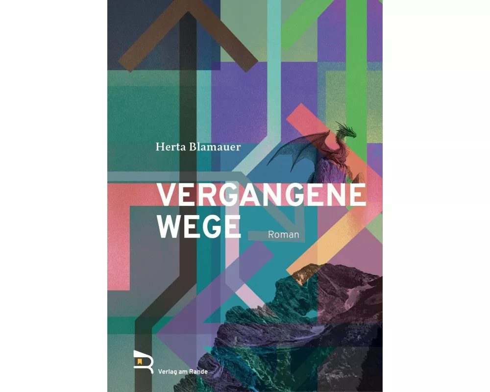 Vergangene Wege