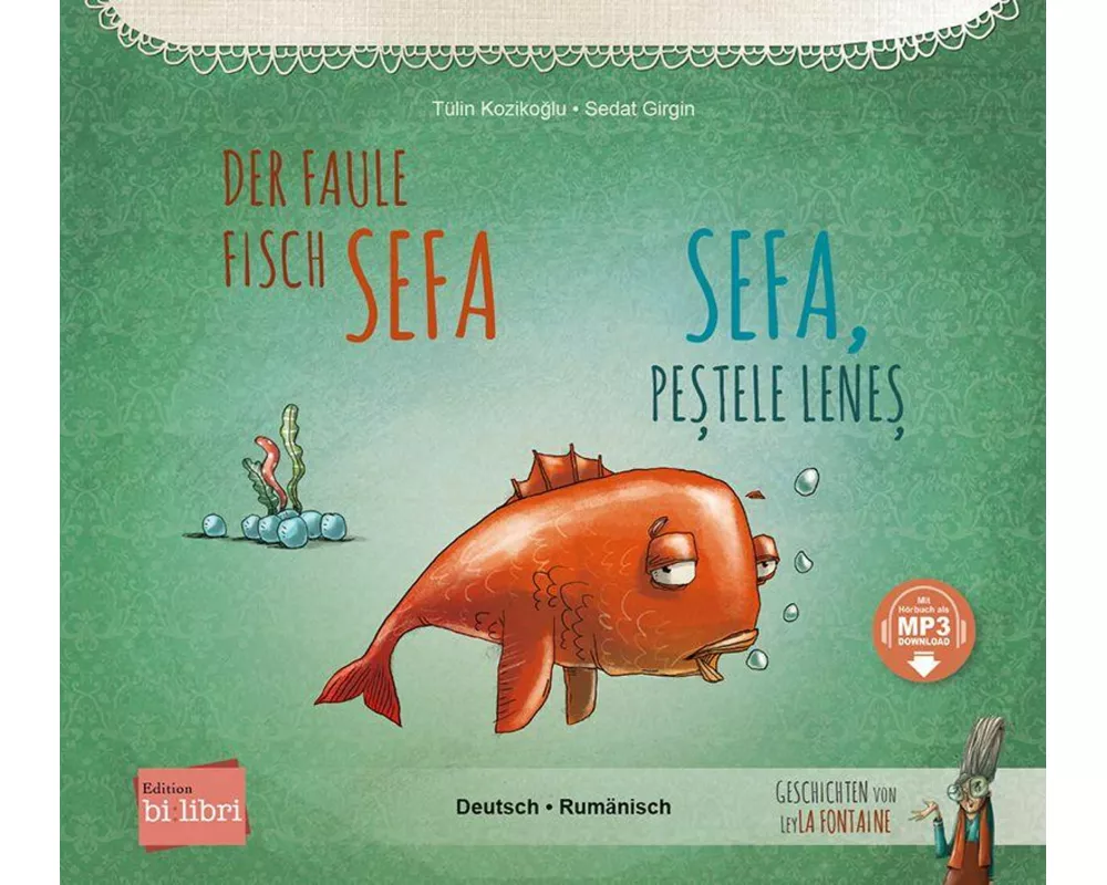 Der faule Fisch Sefa (Deutsch-Rumänisch)