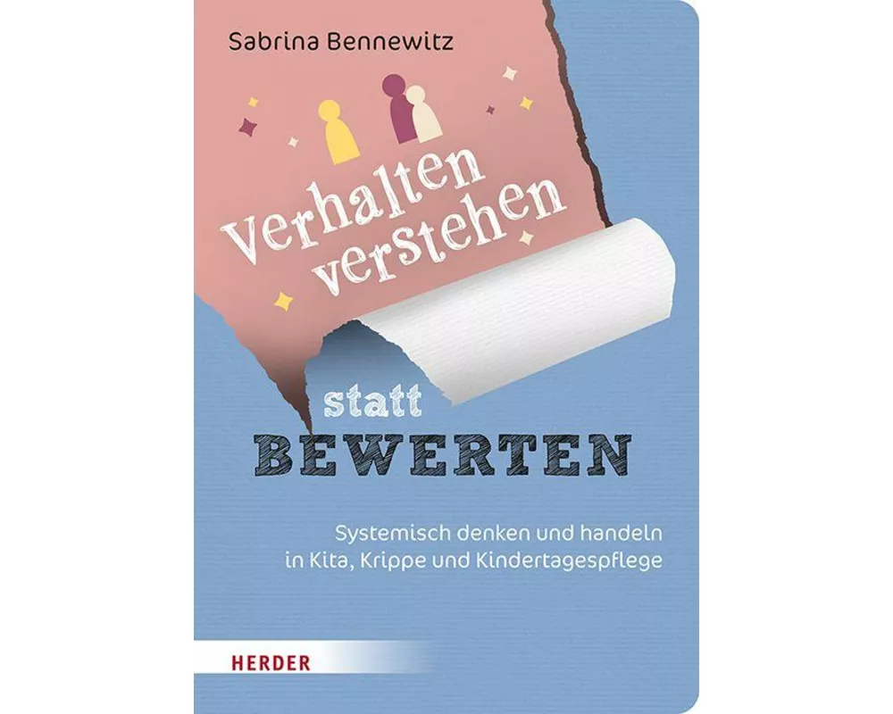 Verhalten verstehen statt Bewerten
