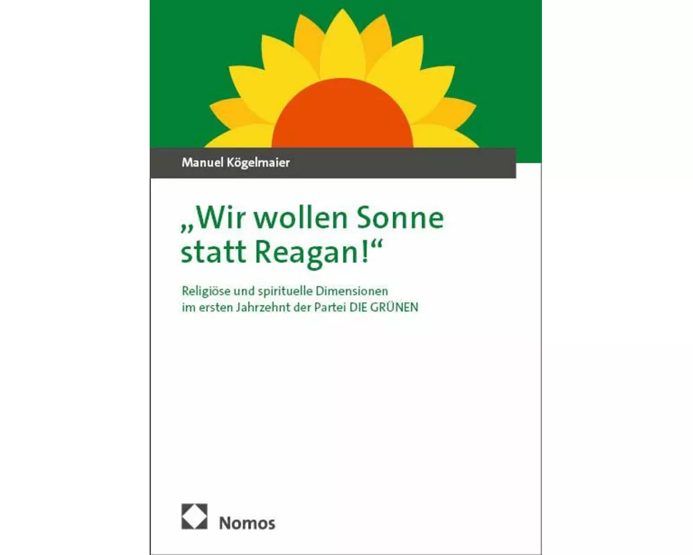 "Wir wollen Sonne statt Reagan!"