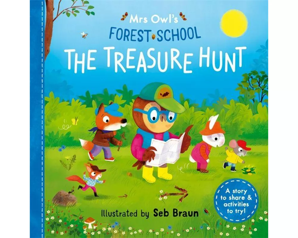 Mrs Owl’s Forest School: The Treasure Hunt