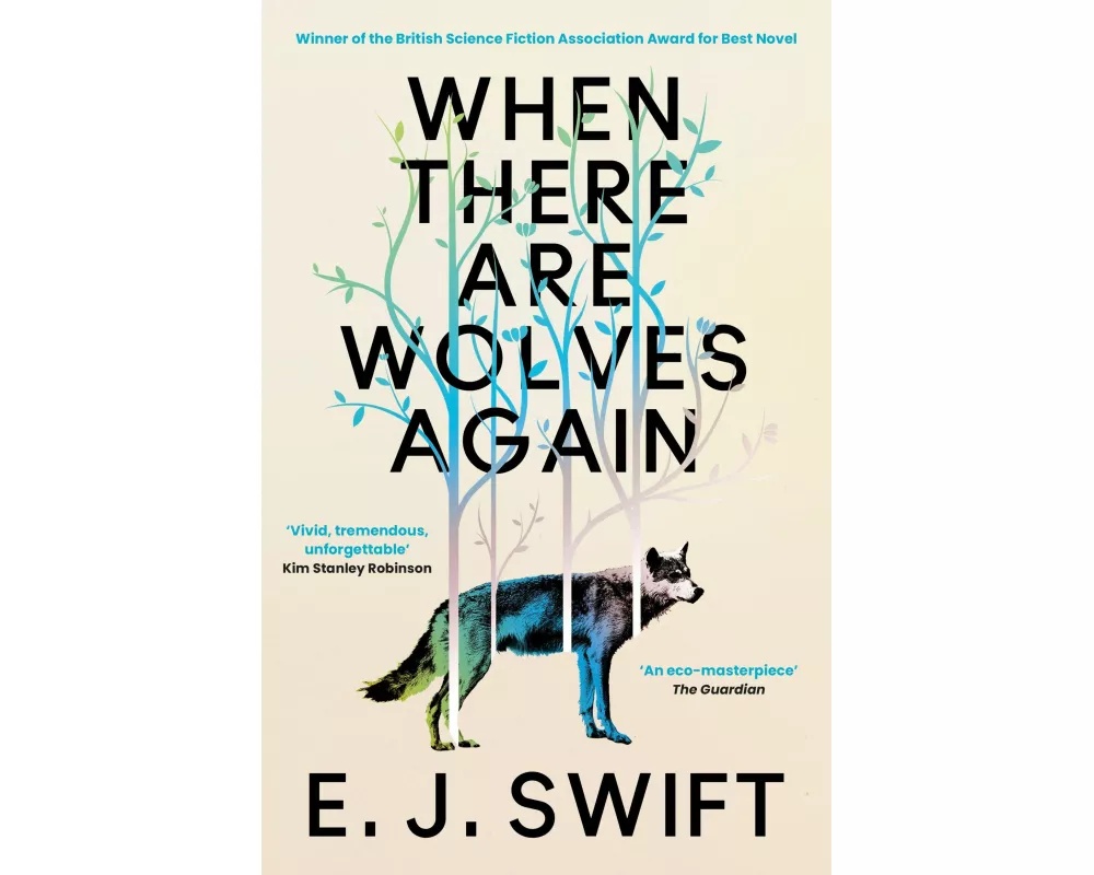 When There Are Wolves Again