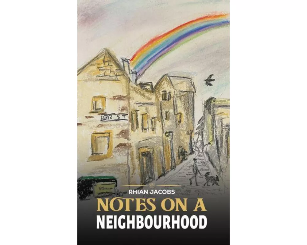 Notes on a Neighbourhood