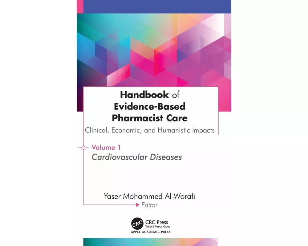 Handbook of Evidence-Based Pharmacist Care: Clinical, Economic, and Humanistic Impacts