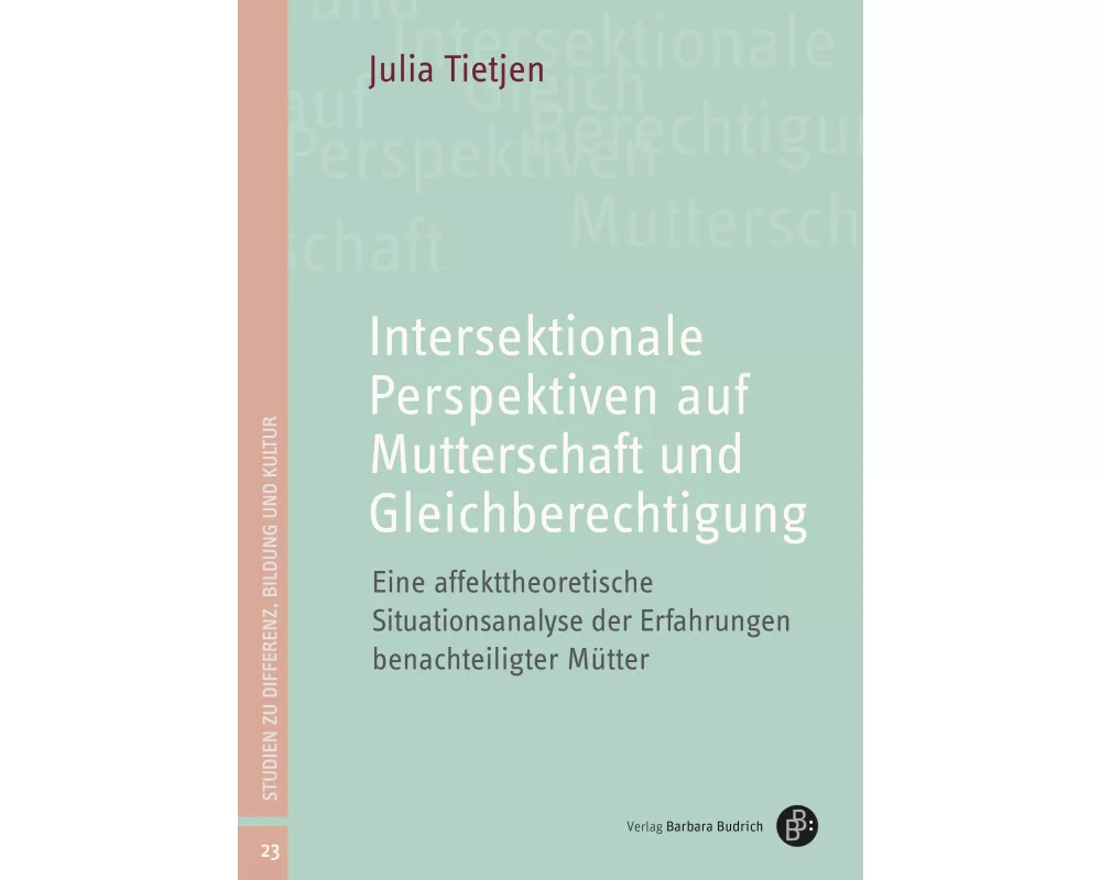 Intersektionale Perspektiven auf Mutterschaft und Gleichberechtigung