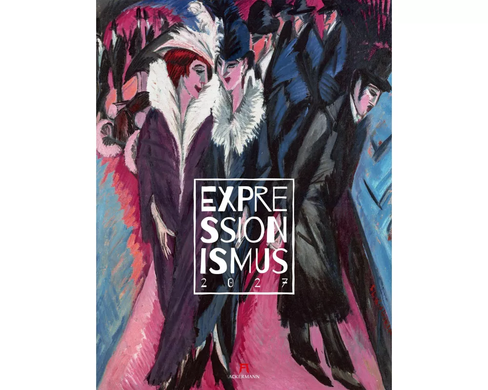 Expressionismus Kalender 2027