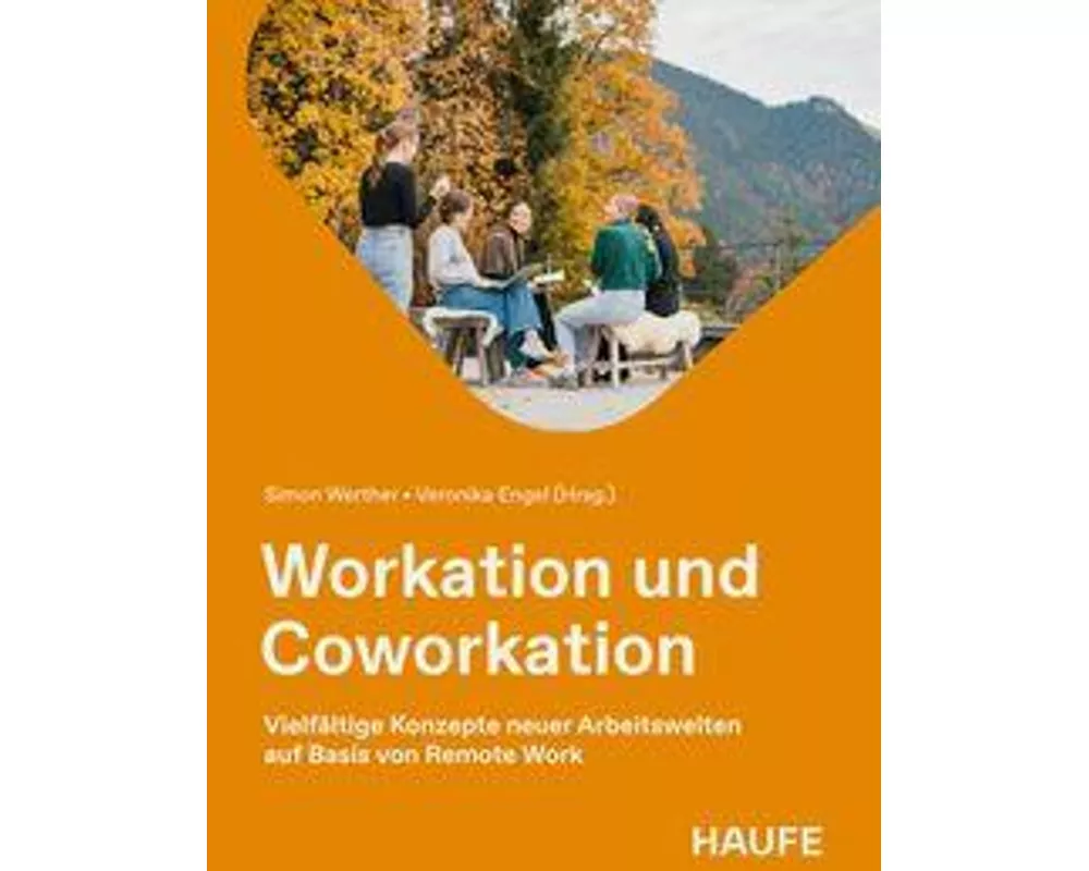 Workation und Coworkation