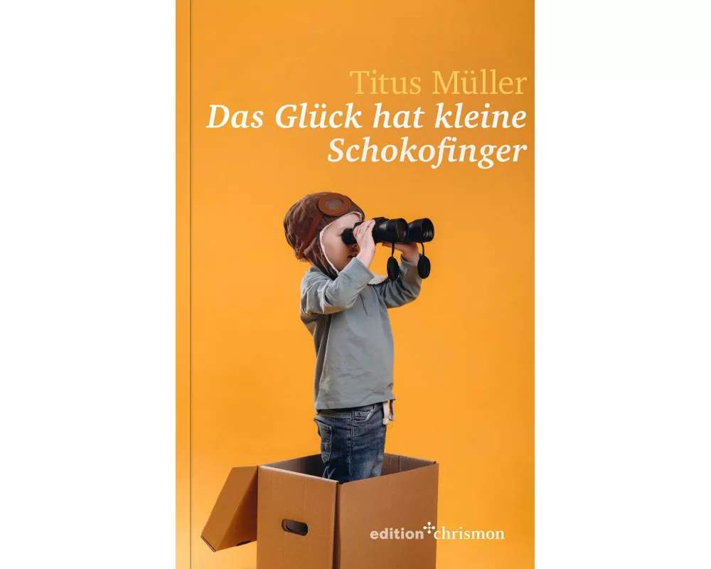 Das Glück hat kleine Schokofinger