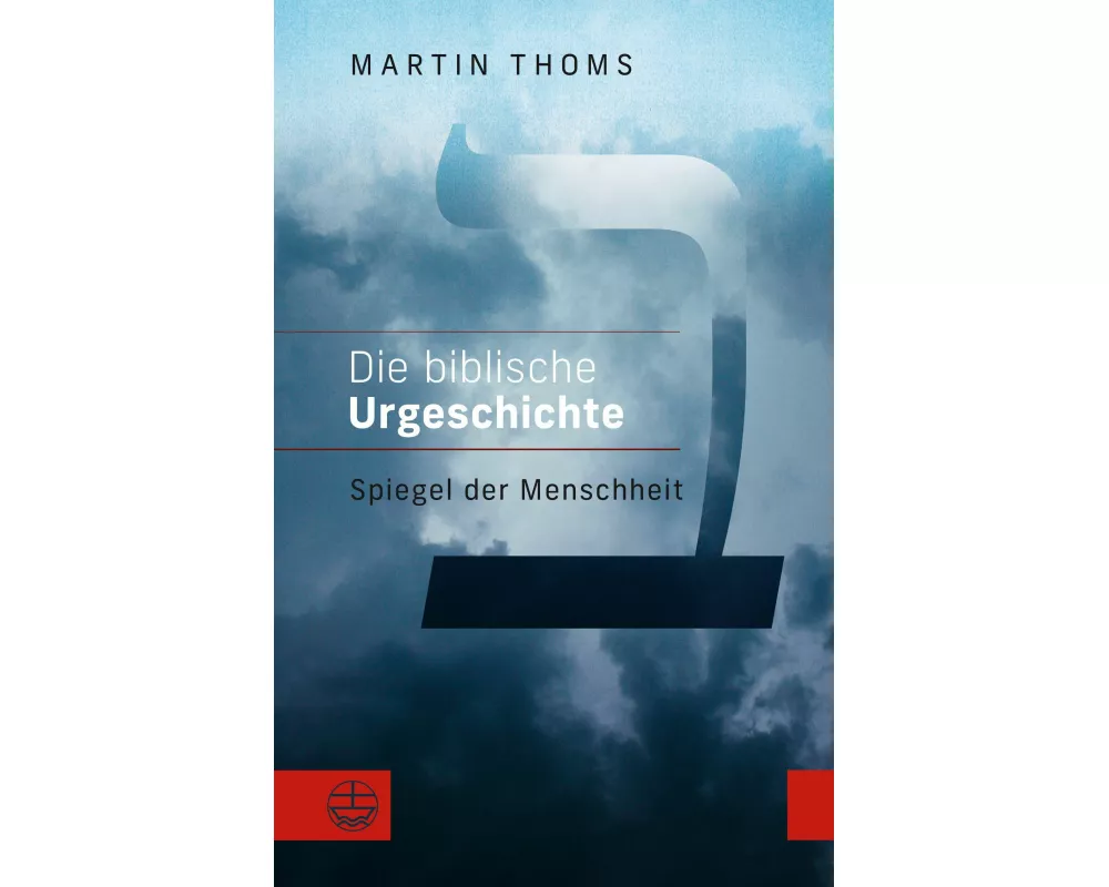 Die biblische Urgeschichte