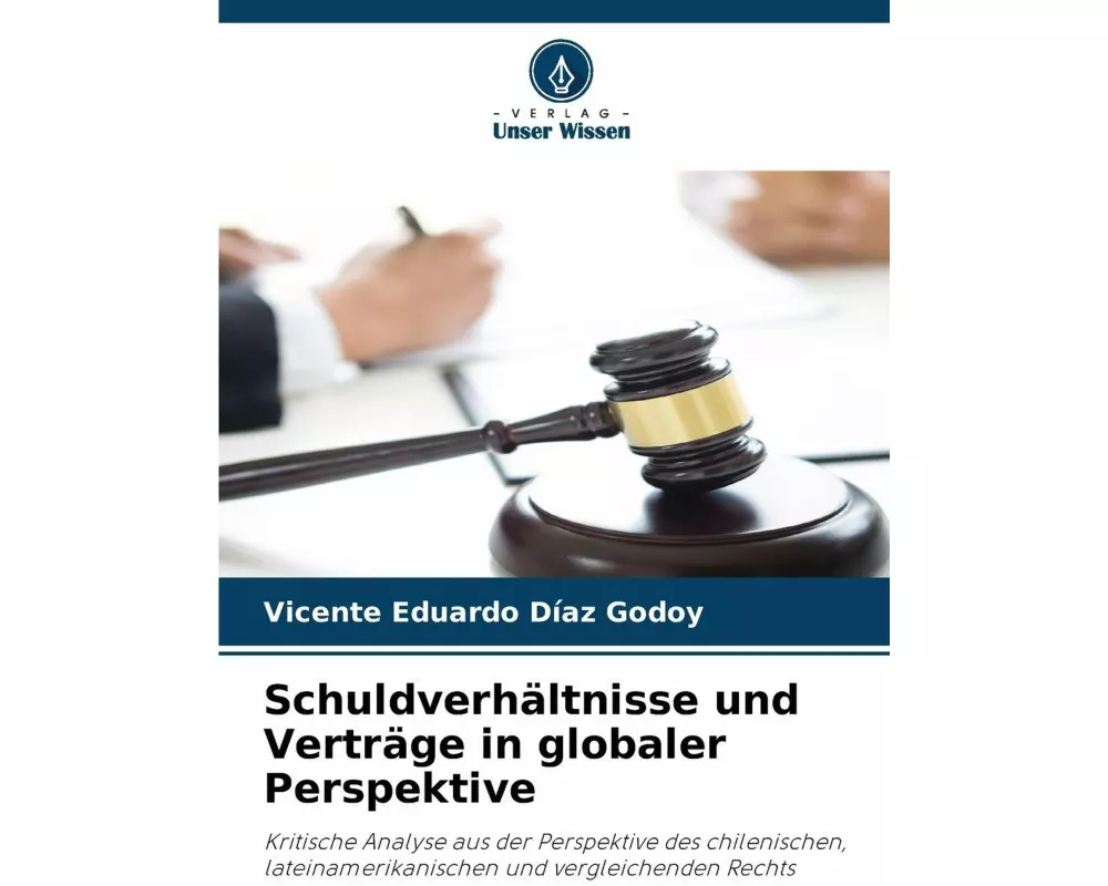 Schuldverhältnisse und Verträge in globaler Perspektive