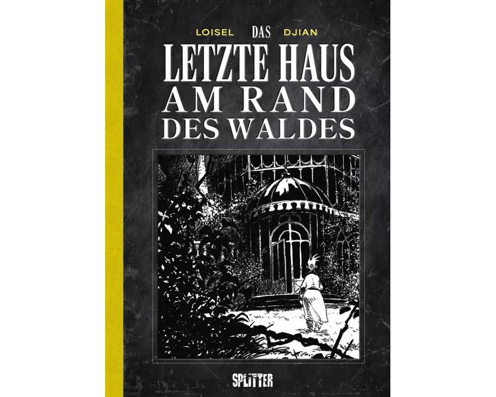 Das letzte Haus am Rand des Waldes