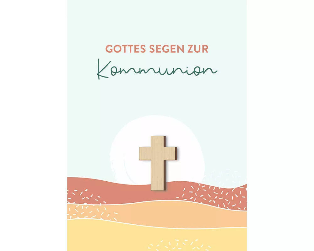 Gottes Segen zur Kommunion