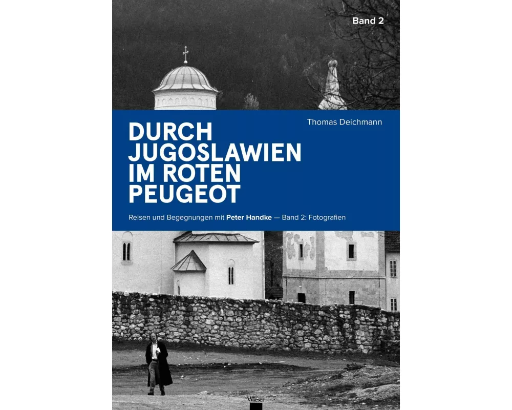 Durch Jugoslawien im roten Peugeot Band 1+2