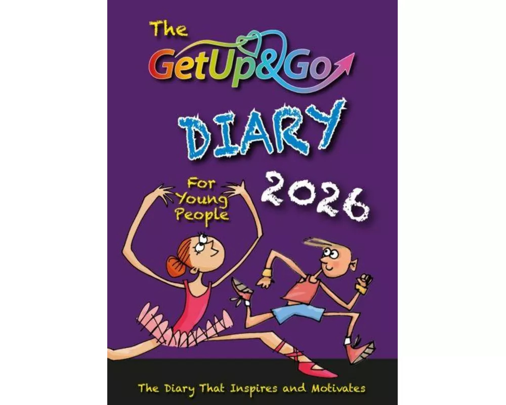 The Get Up and Go Diary for Young People 2026