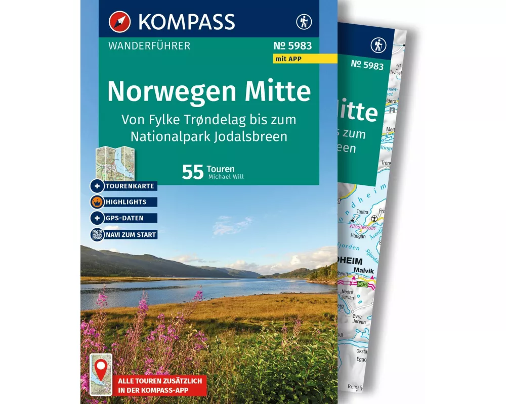 KOMPASS Wanderführer Norwegen Mitte, von Fylke Trøndelag bis zum Nationalpark Jodalsbreen, 55 Touren mit Extra-Tourenkarte