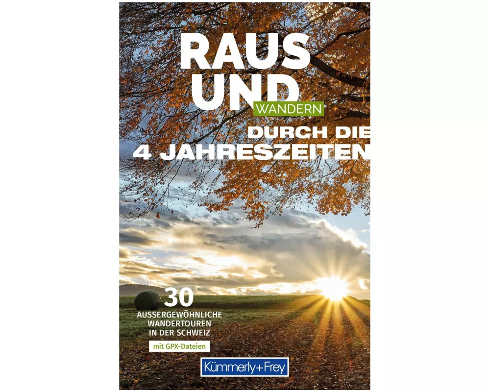 Kümmerly+Frey Raus und Wandern durch die 4 Jahreszeiten