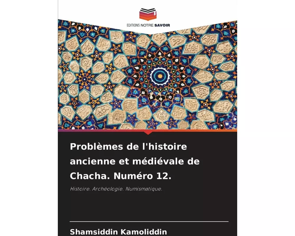Problèmes de l'histoire ancienne et médiévale de Chacha. Numéro 12