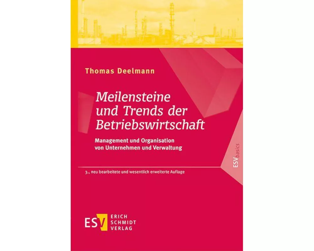 Meilensteine und Trends der Betriebswirtschaft
