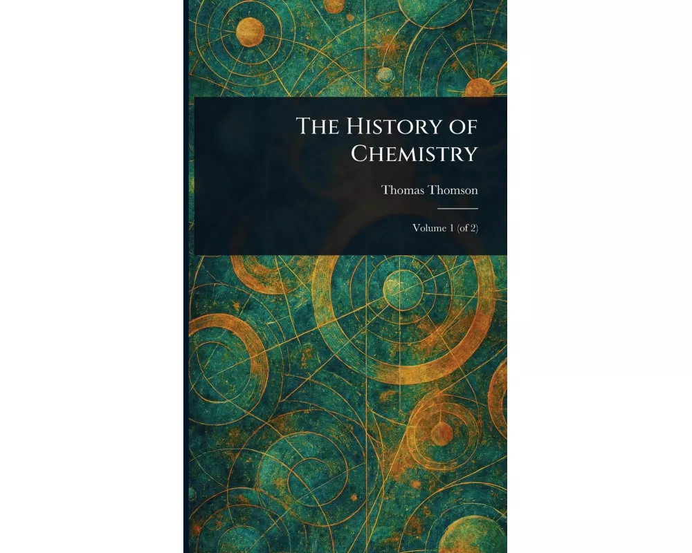 The History of Chemistry