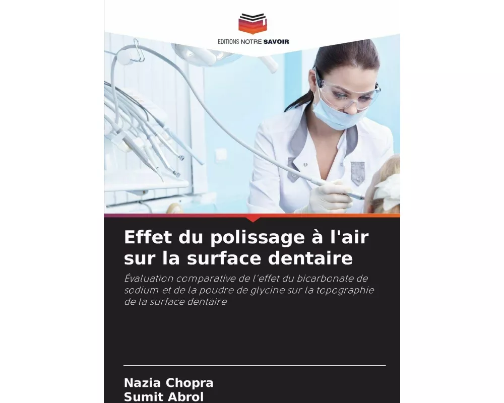 Effet du polissage à l'air sur la surface dentaire