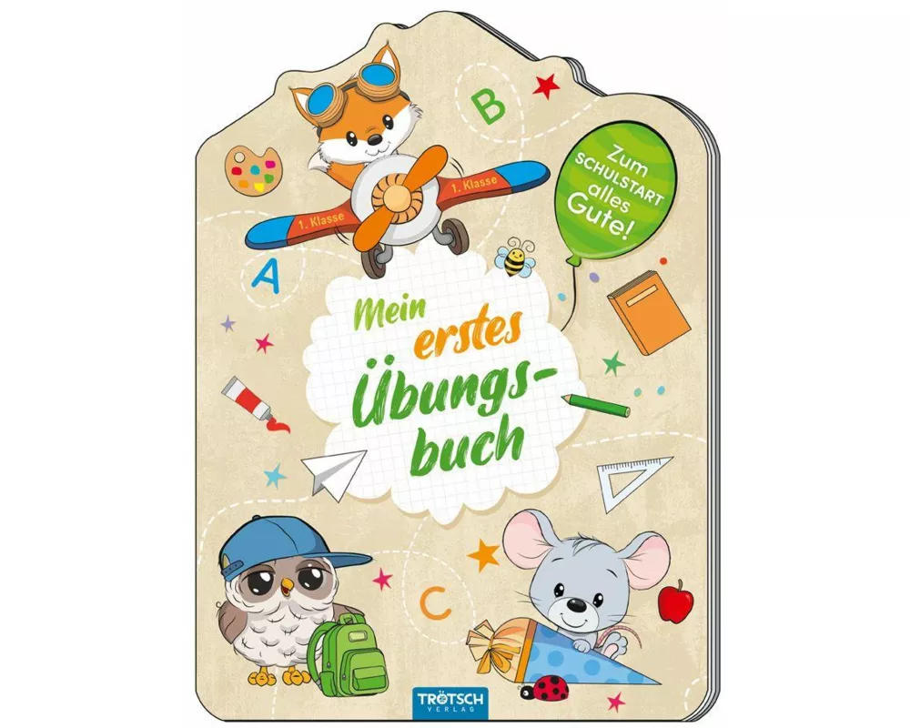 TRÖTSCH - Übungsbuch Zum Schulstart Tierfreunde