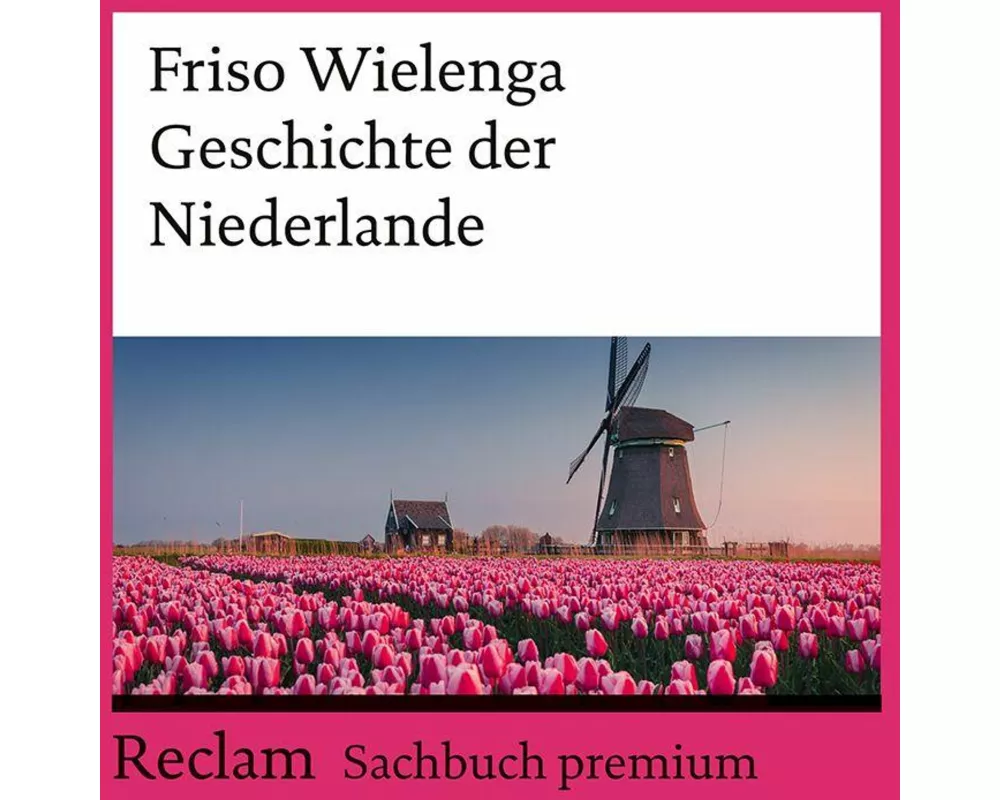 Geschichte der Niederlande