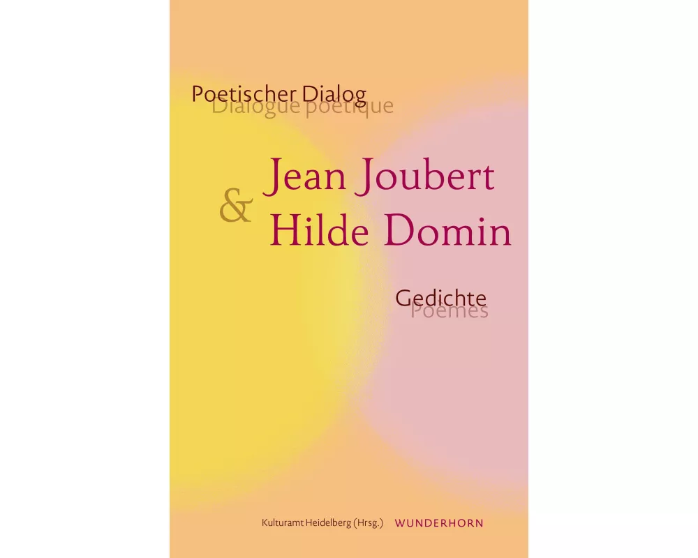 Poetischer Dialog: Jean Joubert & Hilde Domin