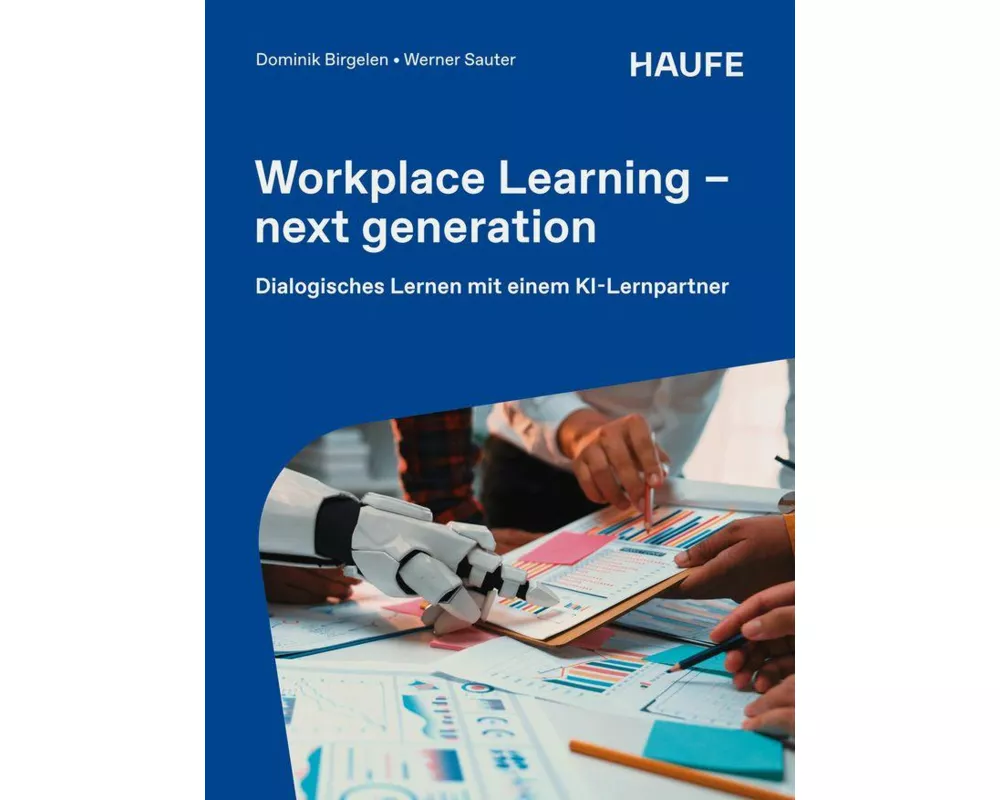Workplace Learning - next generation