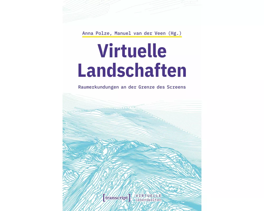 Virtuelle Landschaften