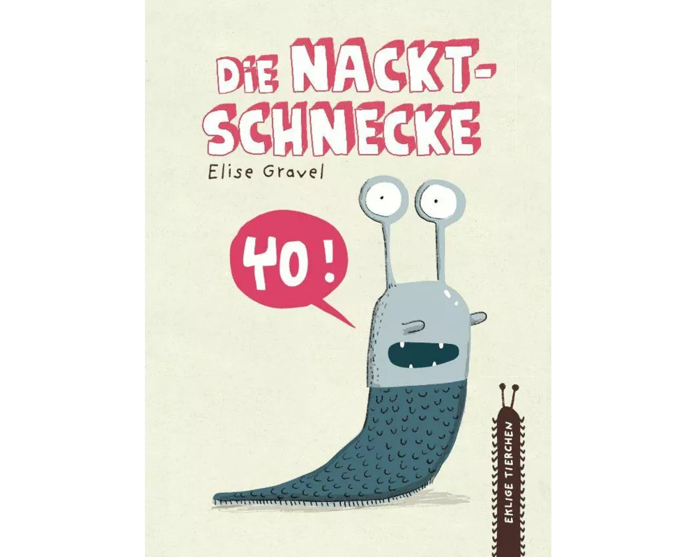Die Nacktschnecke