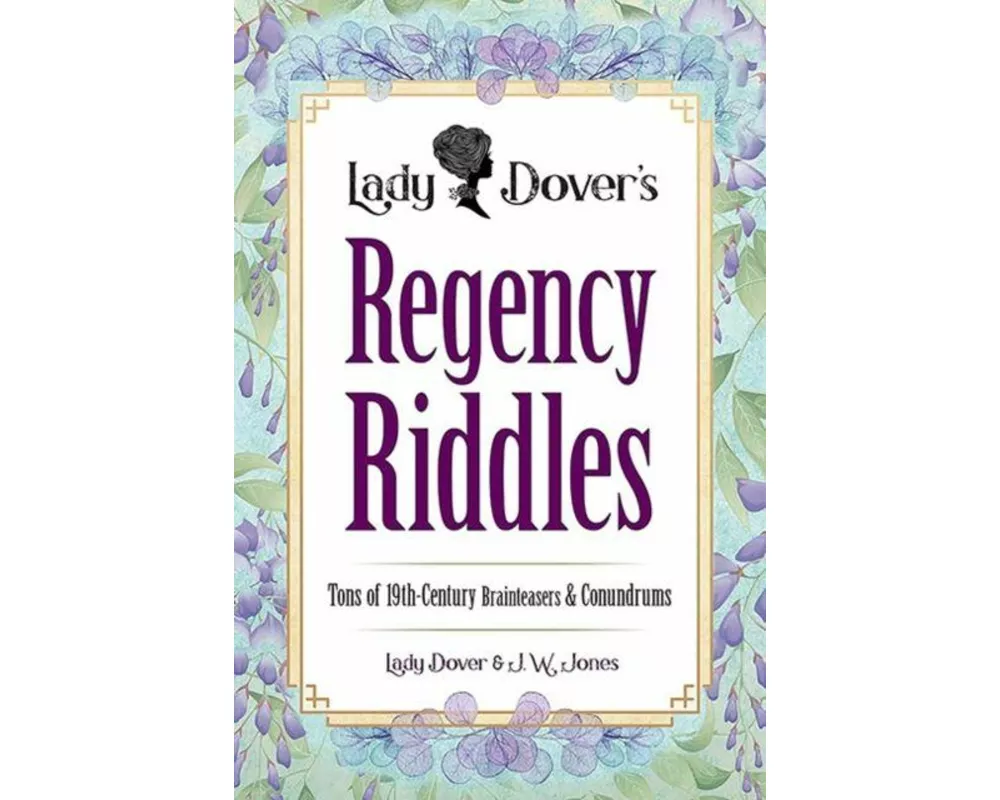 Lady Dover's Regency Riddles