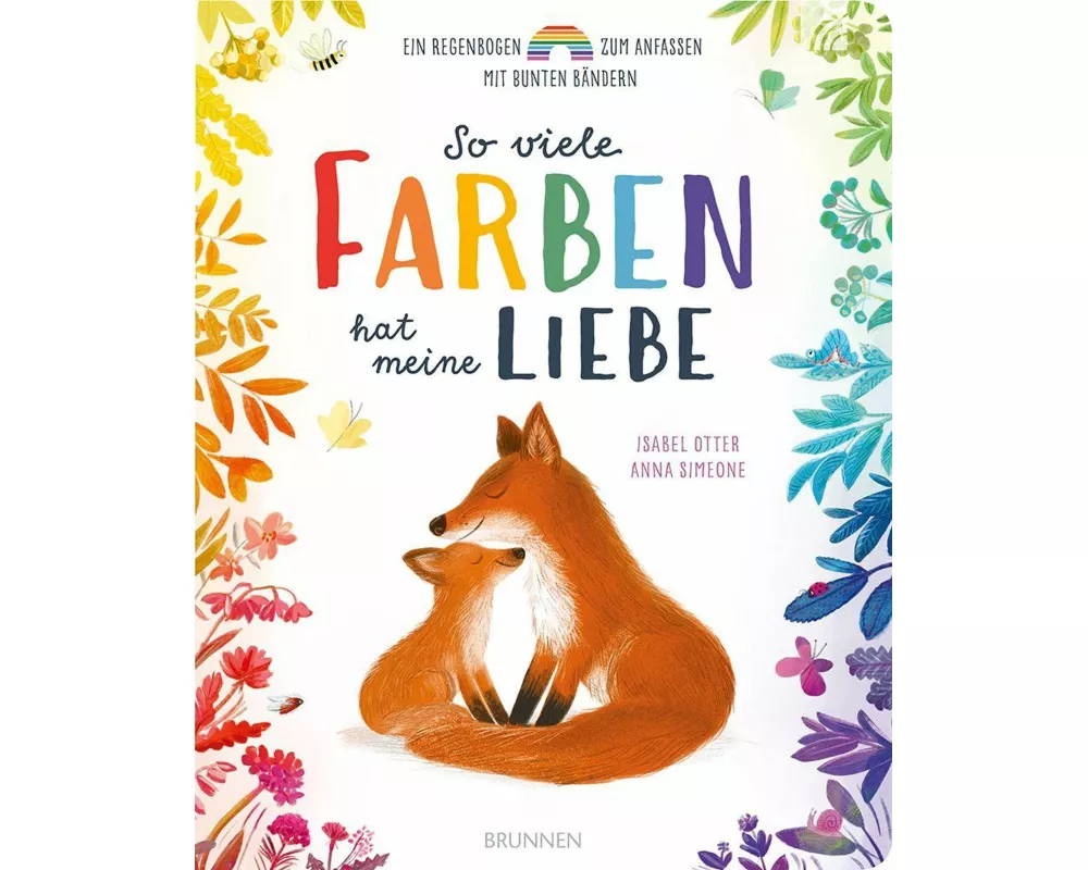 So viele Farben hat meine Liebe