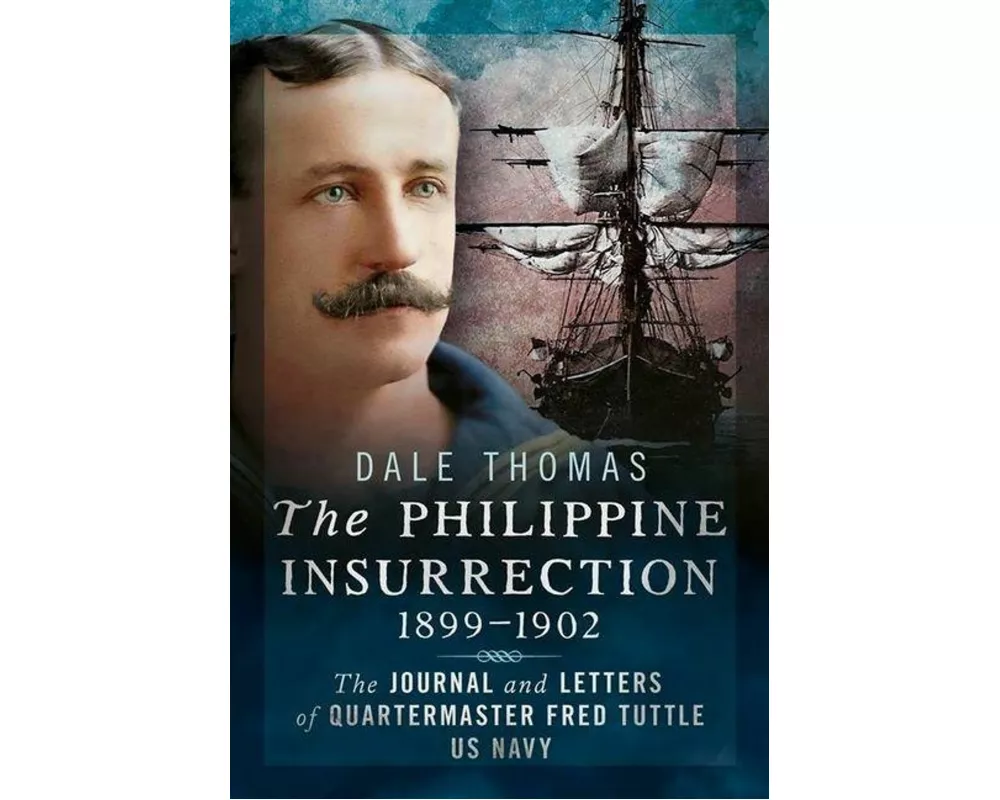 The Philippine Insurrection 1899–1902
