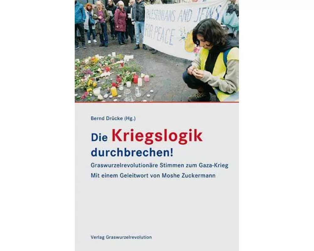 Die Kriegslogik durchbrechen!