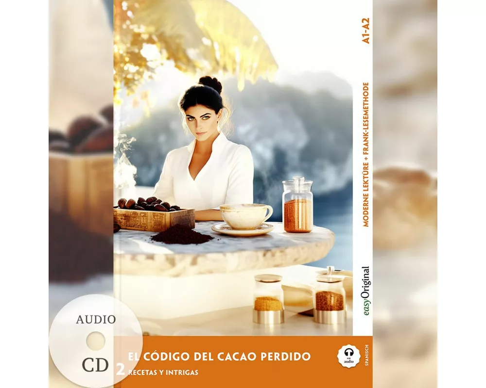 El Código del Cacao Perdido - Spanische Krimi-Lektüre A1-A2 (+ Audio-CD)