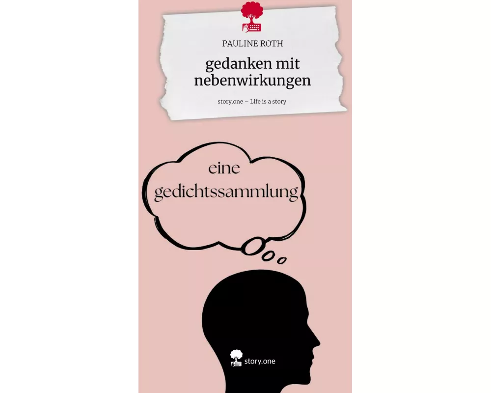 gedanken mit nebenwirkungen. Life is a Story - story.one