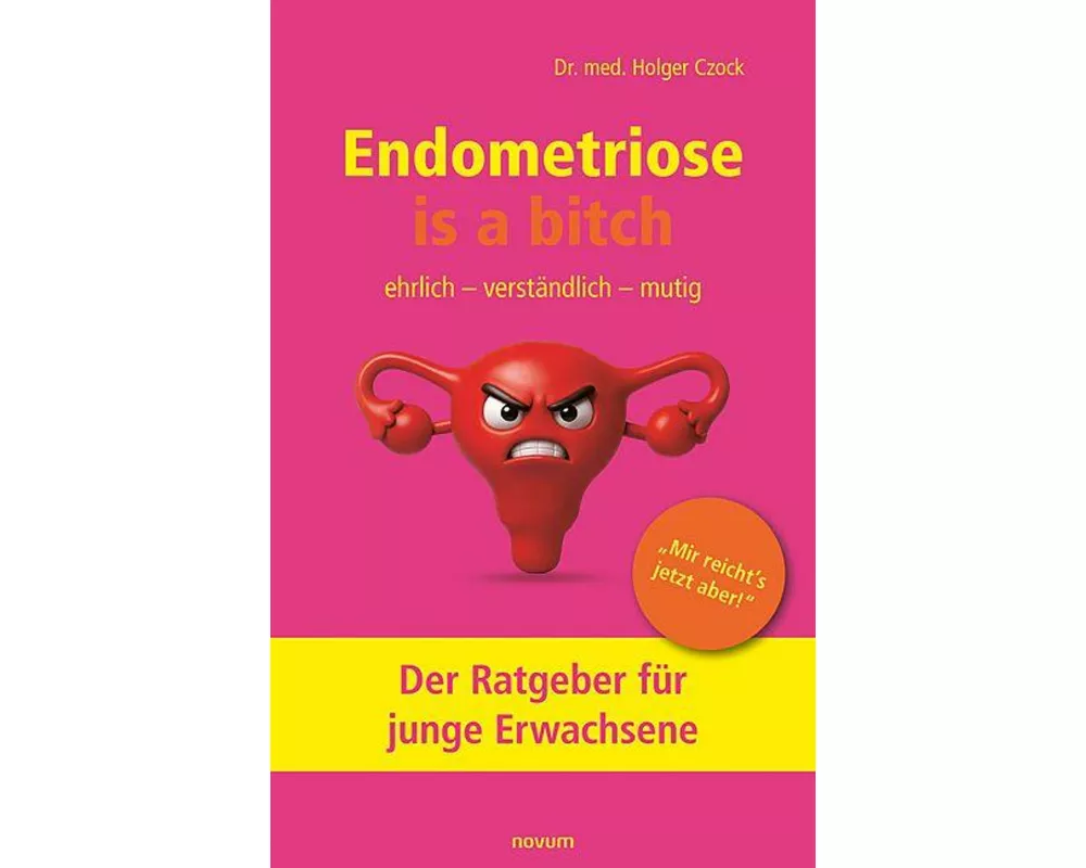 Endometriose is a bitch