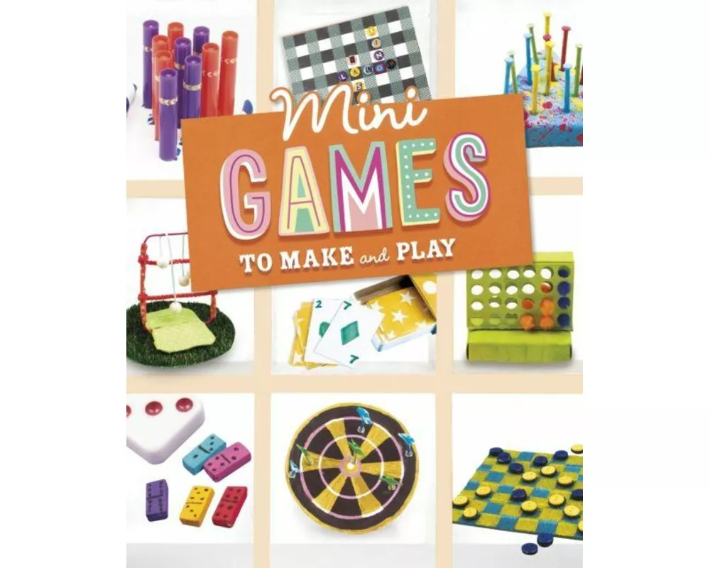Mini Games to Make and Play