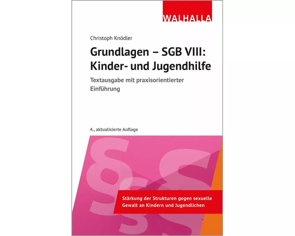 Grundlagen - SGB VIII: Kinder- und Jugendhilfe