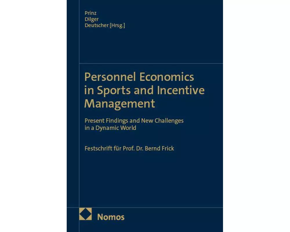 Personnel Economics in Sports and Incentive Management