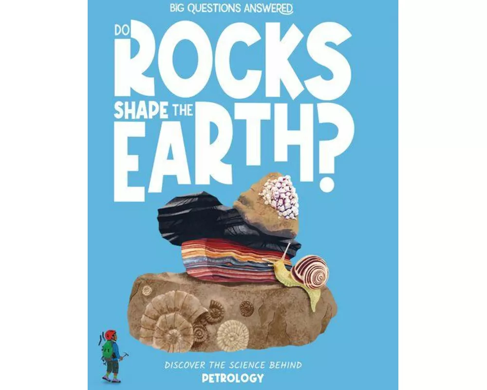 Do Rocks Shape the Earth?